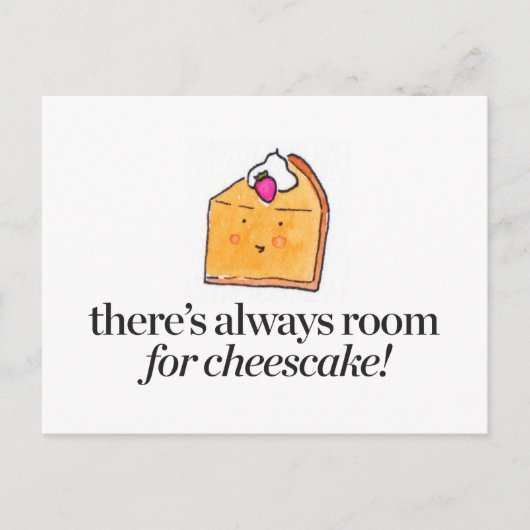Er is altijd ruimte voor Cheesecake Briefkaart (Voorkant)