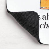 Er is altijd ruimte voor Cheesecake Muismat (Hoek)