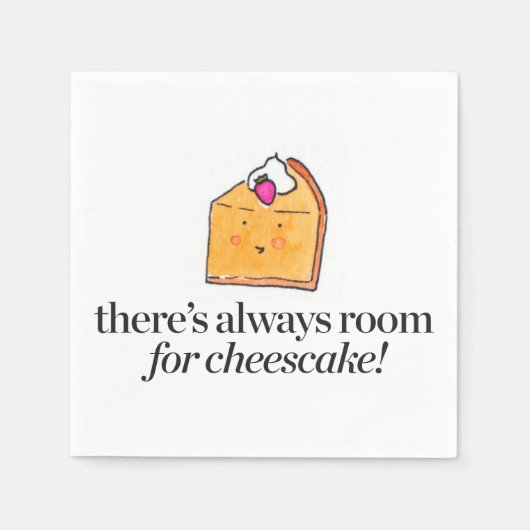 Er is altijd ruimte voor Cheesecake Servetten (Voorkant)