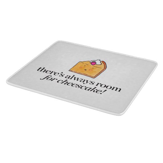 Er is altijd ruimte voor Cheesecake Snijplank (Hoek)