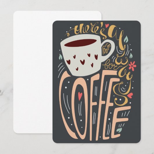 Er is altijd ruimte voor Coffee Typografie (Voorkant / Achterkant)