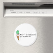 Er is altijd ruimte voor Ice Cream Magneet (Insitu (Vaatwasser))