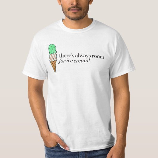 Er is altijd ruimte voor Ice Cream T-shirt (Voorkant)