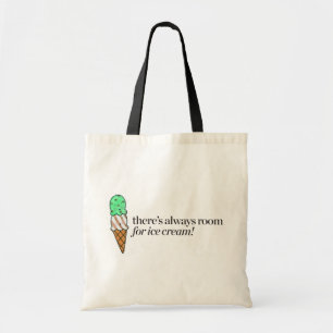 Er is altijd ruimte voor Ice Cream Tote Bag