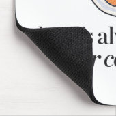 Er is altijd ruimte voor koekjes muismat (Hoek)