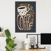 Er is altijd ruimte voor koffie poster (Thuiskantoor)