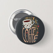 Er is altijd ruimte voor koffie ronde button 5,7 cm (Voorkant /achterkant)