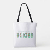 Er is altijd tijd om aardig te zijn tote bag (Achterkant)
