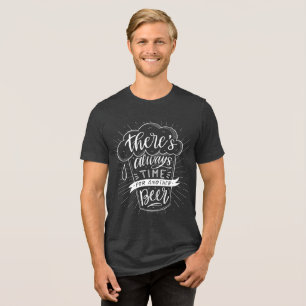 Er is altijd tijd voor een ander biertje - Retro S Tri-Blend Shirt