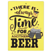 ER IS ALTIJD TIJD VOOR EEN ANDERE BEER FUN BEER KLEMBORD (Achterkant)