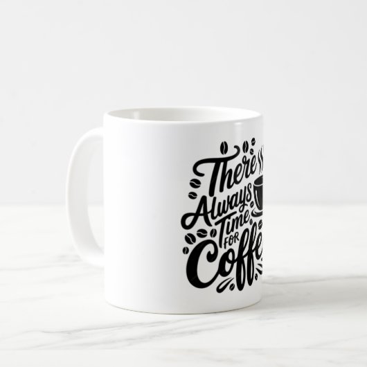 Er is Altijd Tijd voor Koffie | Elegant Schrift Koffiemok (Voorkant links)