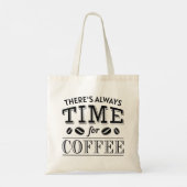 Er is altijd tijd voor koffie tote bag (Achterkant)