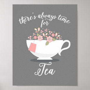 Er is altijd tijd voor Tea Floral Teacup Print