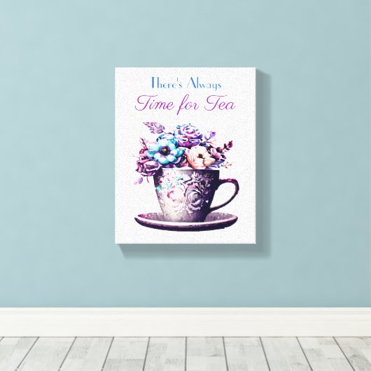 Er is altijd tijd voor thee canvas afdruk (Insitu (Houten vloer))