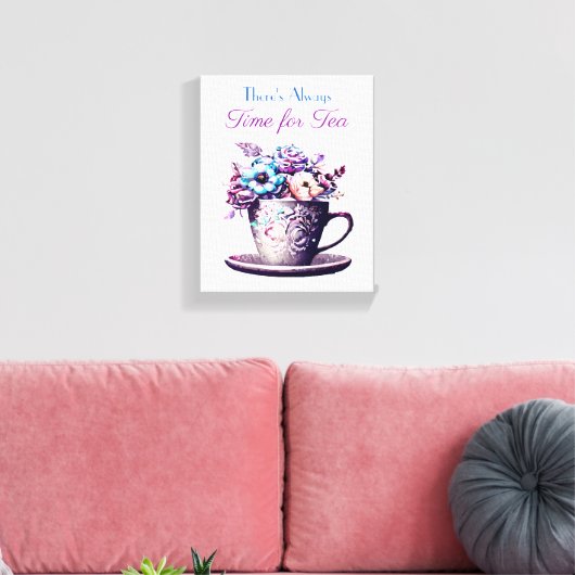 Er is altijd tijd voor thee canvas afdruk (Insitu (Woonkamer))