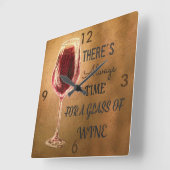 Er is altijd tijd voor wijnklok vierkante klok (Hoek)
