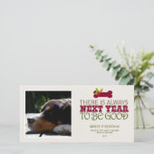 Er is altijd volgend jaar om goed te zijn - Huisdi Feestdagenkaart (Staand voorkant)