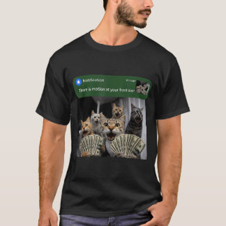 Er is beweging bij de voordeur grappige kat bewegi t-shirt
