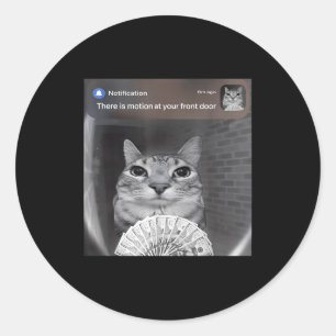 Er is beweging bij je voordeur Grappige kat bewegi Ronde Sticker