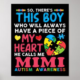 Er is deze jongen die me Mimi noemt Autisme bewust Poster