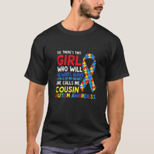 Er is dit meisje dat me nicht noemt Autisme bewust T-shirt