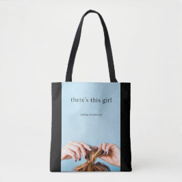 Er is dit meisje tote bag