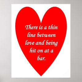 er is een dunne lijn tussen liefde en poster