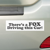 Er is een FOX die deze auto bestuurt. Bumpersticker (Op auto)