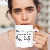 Er is een goede kans dat dit een Bone Broth Custom Koffiemok