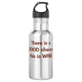 Er is een goede kans dat dit wijn is waterfles