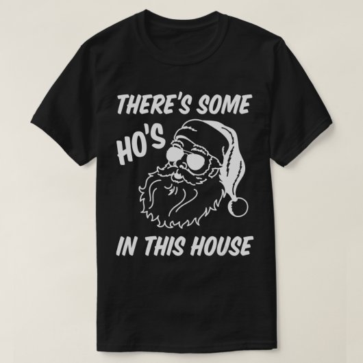 Er is een ho in dit Huis grappige kerstman. T-shirt (Design voorkant)