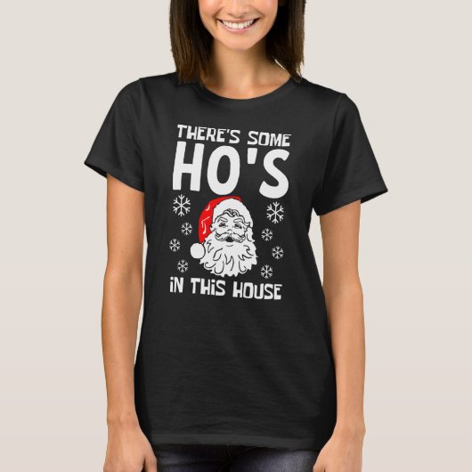 Er is een ho's in het huis... kerstfeest.. t-shirt (Voorkant)