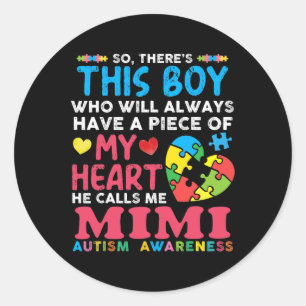 Er is een jongen die hij me Mimi Autism Awareness Ronde Sticker