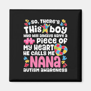 Er is een jongen die hij me Nana Autism Awareness  Magneet