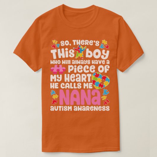 Er is een jongen die hij me Nana Autisme Awareness T-shirt (Design voorkant)