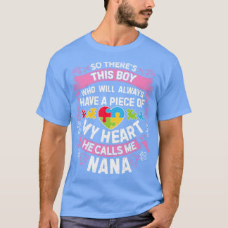 Er is een jongen die hij me Nana Autisme Awareness T-shirt