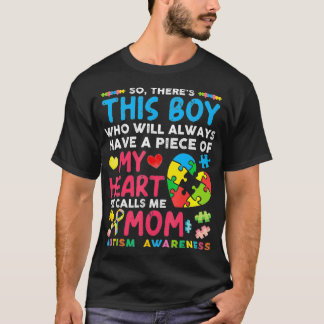 Er is een jongen die hij me noemt als autisme bewu t-shirt