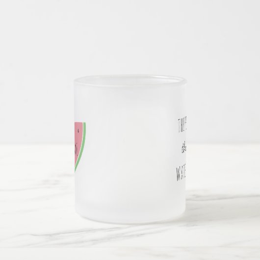 Er is een kans dat dit watermeloensap is matglas koffiemok (Center)