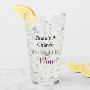 Er is een kans dat dit wijn is glas