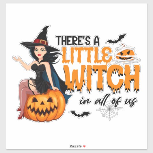 Er is een kleine heks in ons allemaal sticker (Vel)