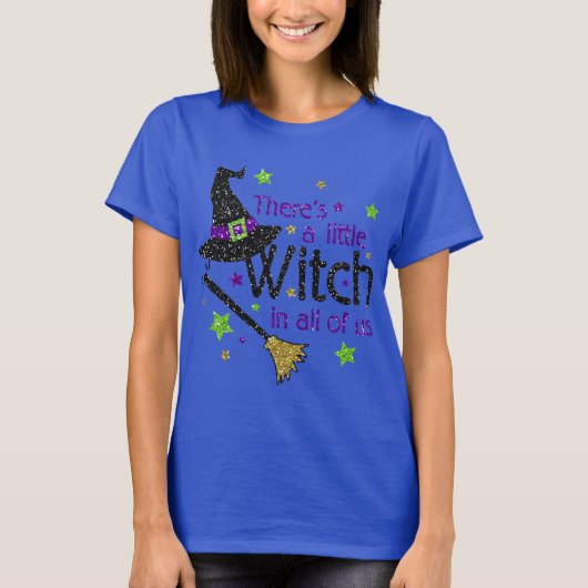 Er is een kleine heks in ons hele halloween Shirt (Voorkant)