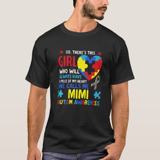 Er is een meisje dat ze me Mimi Grandma Autisme no T-shirt (Voorkant)