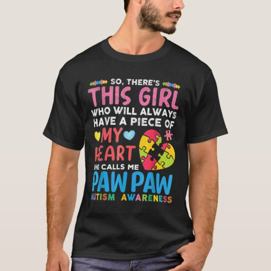 Er is een meisje dat ze me Pawpaw Autisme noemt T-shirt (Voorkant)