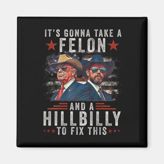 Er is een misdadiger en een Hillbilly voor nodig o Magneet (Voorkant)