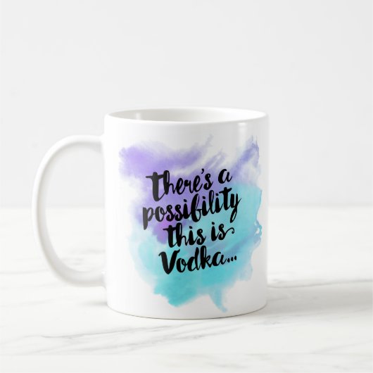 Er is een mogelijkheid dit is wodka koffie Mok (Links)