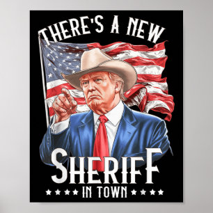Er is een nieuwe sheriff in de stad, Cowboy Trump  Poster