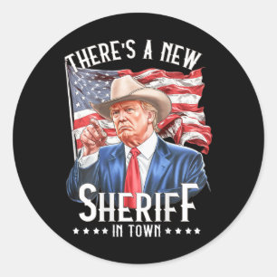 Er is een nieuwe sheriff in de stad ronde sticker