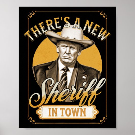 Er is een nieuwe sheriff in de stad Trump parodie Poster (Voorkant)