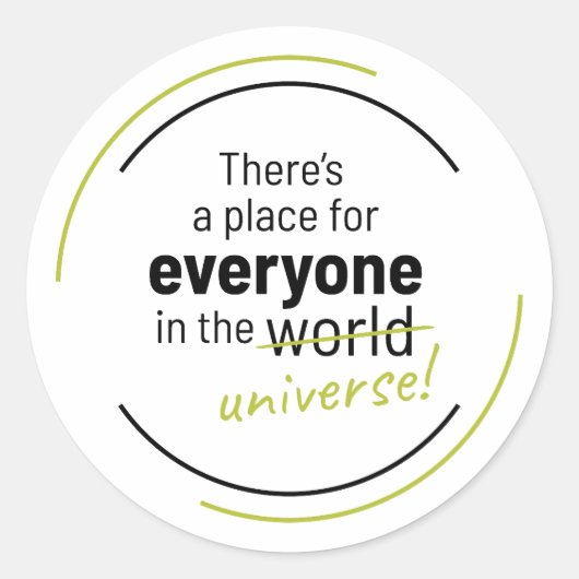 Er is een plek voor iedereen in het universum ronde sticker (Voorkant)