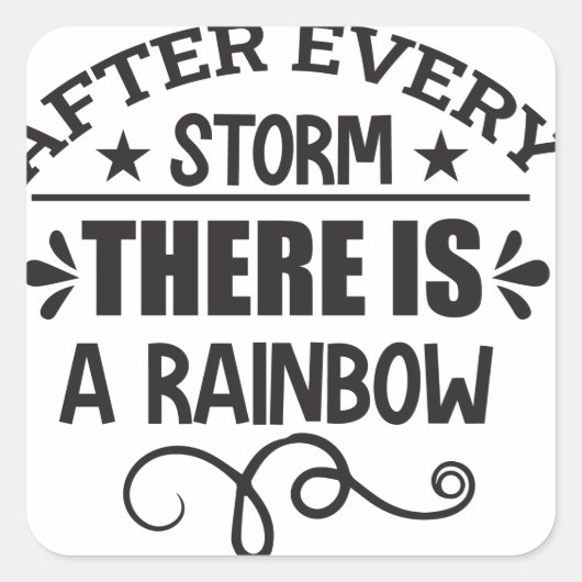 Er is een regenboogcitaat vierkante sticker (Voorkant)